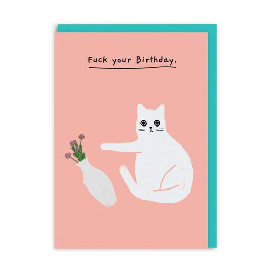 Ken the Cat x Ohh Deer "Fuck Your Birthday" | Ευχετήρια Κάρτα Γενεθλίων
